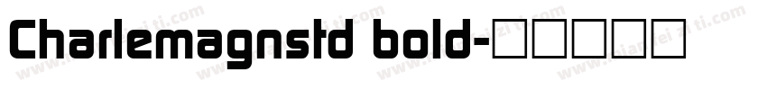 Charlemagnstd bold字体转换